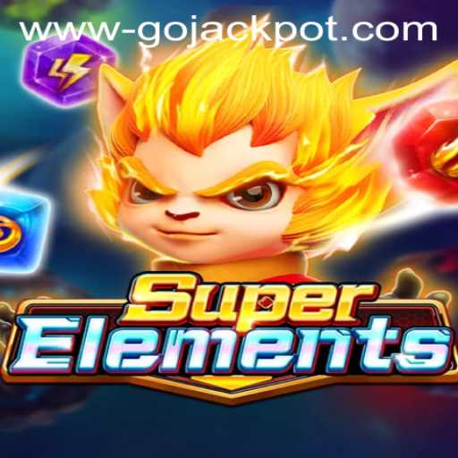 Discover SuperElements: The Ultimate Gaming Experience with Gojackpot